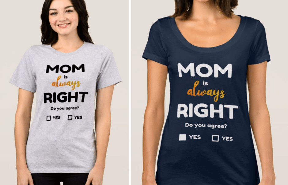 Mom-is-always-right-Do-you-agree_-T-Shirt-940x727